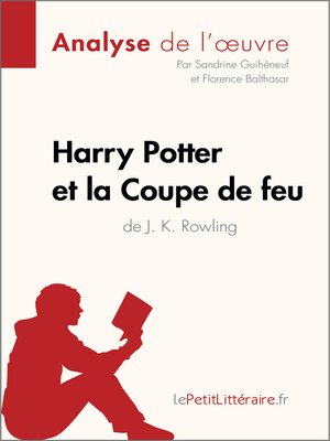 cover image of Harry Potter et la Coupe de feu de J. K. Rowling (Analyse de l'oeuvre)